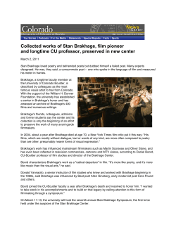 Collected works of Stan Brakhage, film pioneer and longtime CU