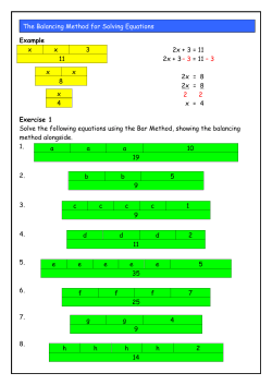Example Exercise 1 Solve the following equations using the Bar