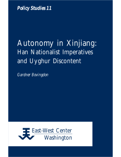 Autonomy in Xinjiang: Han Nationalist - East