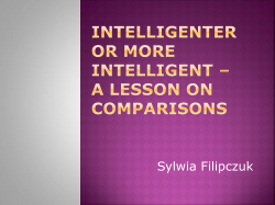 Intelligenter or more intelligent &ndash; A LESSON ON