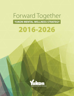 Forward together: Yukon Mental Wellness Strategy 2016-2026