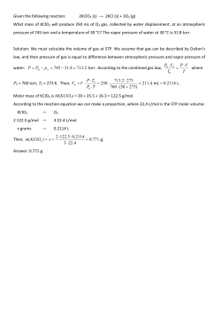 Given the following reaction: 2KClO3 (s) &rarr; 2KCl (s) + 3O2 (g) What
