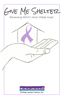 Give Me Shelter - Working Against Violence, Inc.
