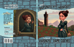 Really, Rapunzel Needed a Haircut!: The Story