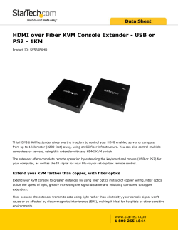 HDMI over Fiber KVM Console Extender - USB or PS2