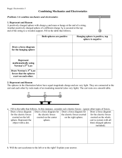 Combining Mechanics and Electrostatics