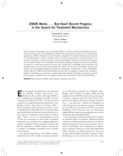 EMDR Works . . . But How? Recent Progress in