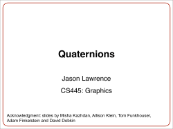 Quaternions - cs.Virginia