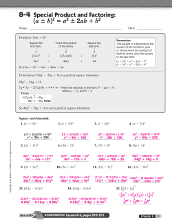 8-4 Special Product and Factoring: (a b)2 a2 2ab b2
