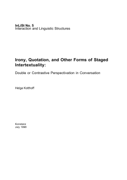 Irony, Quotation, and Other Forms of Staged