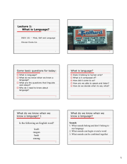 Lecture 1: What is Language? Is the following an English word