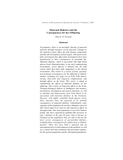 Maternal Diabetes and the Consequences for her Offspring Abstract