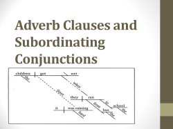 Adverb Clauses and Subordinating Conjunctions