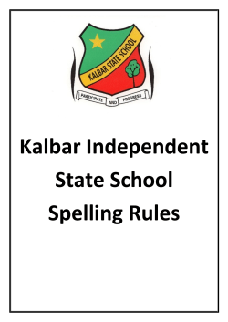 Kalbar Independent State School Spelling Rules