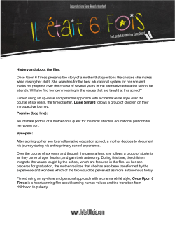 History and about the film: Once Upon 6 Times presents the story of