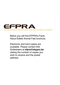 Below you will find EFPRA`s Facts About Edible Animal Fats