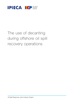 The use of decanting during offshore oil spill recovery