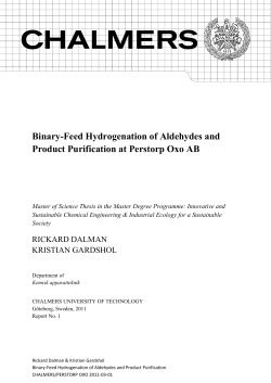 Binary-Feed Hydrogenation of Aldehydes and Product Purification at