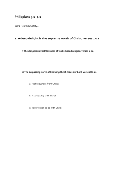 Philippians 3.1&ndash;4.1 1. A deep delight in the supreme worth of Christ