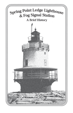 Spring Point History - Spring Point Ledge Lighthouse