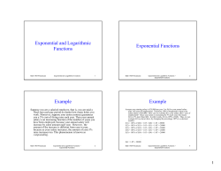 Exponential and Logarithmic Functions Exponential Functions