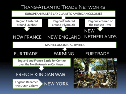 Trans-Atlantic Trade Networks NEW FRANCE NEW