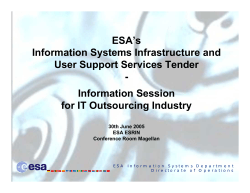 ESA`s Information Systems Infrastructure and User - ESA