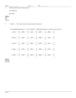 sinh (ln 2) sinh 3 sinh x =4 3 csch x =3 4 cosh x =4 5 sech x =5 4