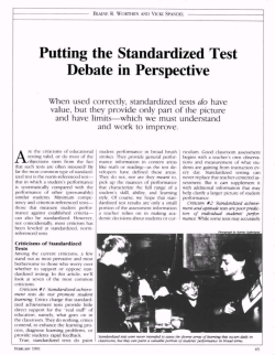 Putting the Standardized Test Debate in Perspective