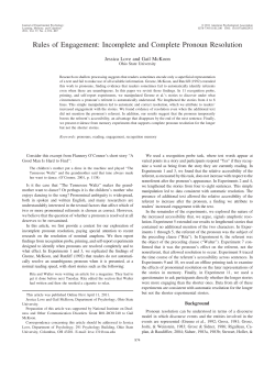 Rules of Engagement: Incomplete and Complete Pronoun Resolution