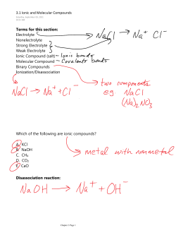 Terms for this section: Electrolyte Nonelectrolyte Strong Electrolyte