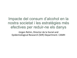 Impacte del consum d`alcohol en la nostra societat i les estrat&egrave;gies