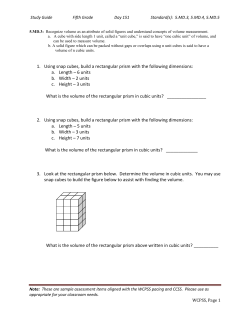 1. Using snap cubes, build a rectangular prism with the following