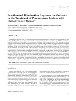 Fractionated Illumination Improves the Outcome in the