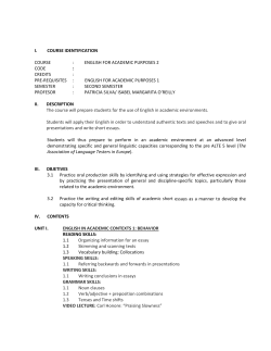 I. COURSE IDENTIFICATION COURSE : ENGLISH FOR ACADEMIC