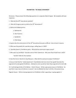 PROHIBITION: THE NOBLE EXPERIMENT Directions: Please