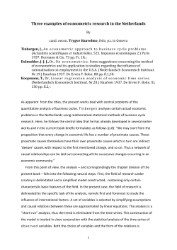 Three examples of econometric research in the Netherlands