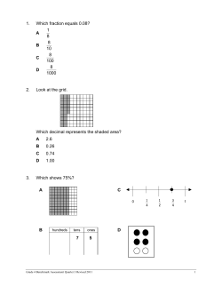 1. Which fraction equals 0.08? A 1 8 B 8 10 C 8 100 D 8 1000 2