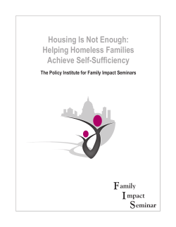 Housing is Not Enough: Helping Homeless Families Achieve Self