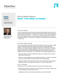 Money Market Reform: WHAT YOU NEED TO KNOW.