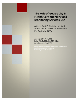 The Role of Geography in Health Care Spending and Monitoring