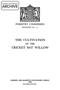Forestry Commission Bulletin: The cultivation of the cricket bat willow