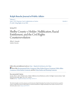 Shelby County v. Holder: Nullification, Racial Entitlement, and the