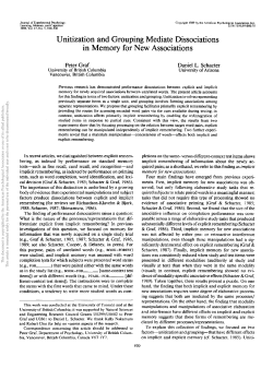 Unitization and Grouping Mediate Dissociations in Memory for New