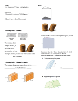 Prism-Cylinder Volume: The volume of an oblique prism (or cylinder