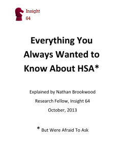 Everything You Always Wanted to Know about HSA (But Were Afraid