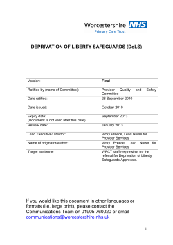 DEPRIVATION OF LIBERTY SAFEGUARDS (DoLS) If you would like