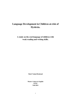 Language Development in Children at-risk of Dyslexia.