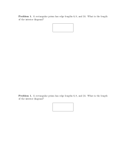 Problem 1. A rectangular prism has edge lengths 6,8, and 24. What