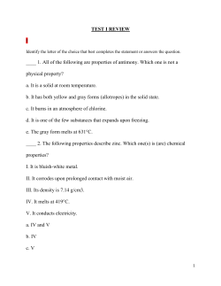 TEST I REVIEW I ____ 1. All of the following are properties of